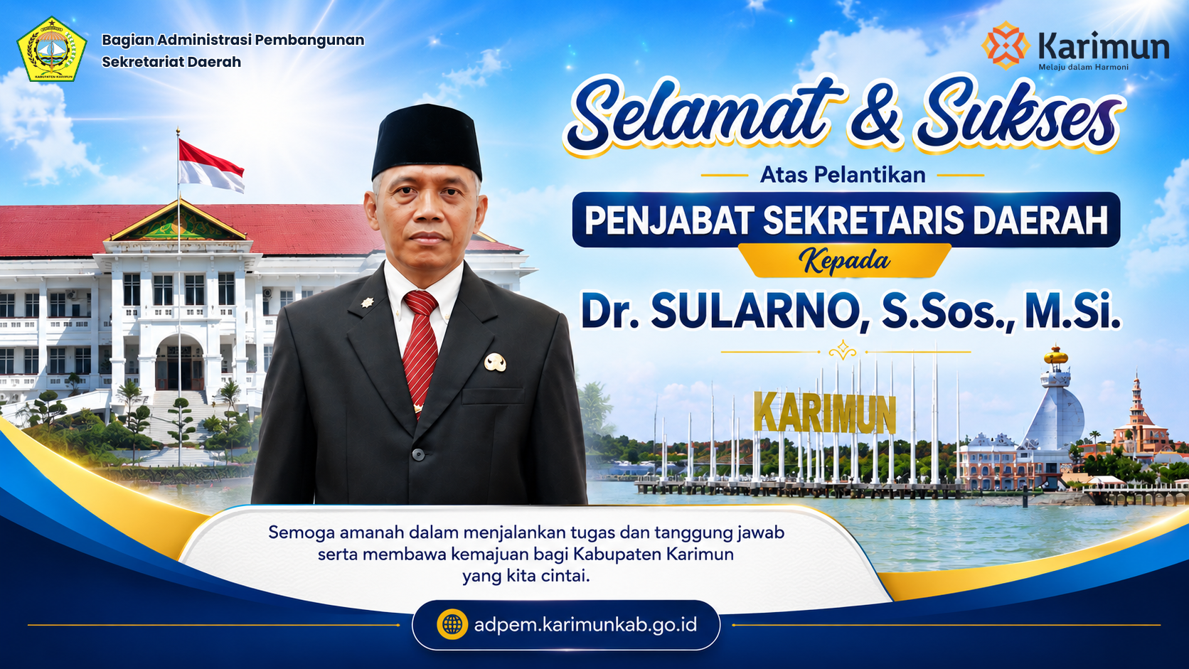 Ucapan Selamat atas Pelantikan Penjabat Sekretaris Daerah Kabupaten Karimun